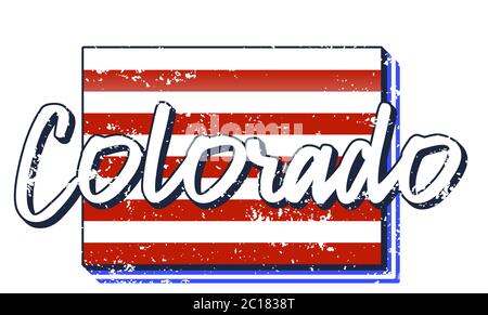 Amerikanische Flagge in colorado State map. Vektor Grunge Stil mit Typografie handgezeichnete Schriftzug colorado auf Karte geformt alten Grunge Vintage amerikanischen natio Stock Vektor