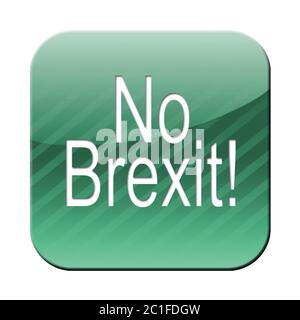 Kein brexit - 3D-Schaltfläche - Symbol Stockfoto