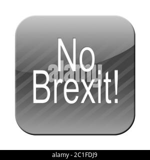 Kein brexit - 3D-Schaltfläche - Symbol Stockfoto