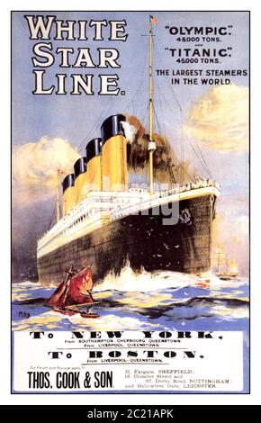 TITANIC 1912 Vintage Werbeplakat White Star Line Titanic & Olympic Kreuzfahrtschiff Dampfschiffe Poster "die größten Dampfschiffe der Welt". Olympic 45,000 Tonnen, Titanic 45,000 Tonnen. Nach New York von Southampton, Cherbourg, Queenstown, nach Boston, von Liverpool, Queenstown. Fracht und Passage gelten Thomas Cook & Son Stockfoto