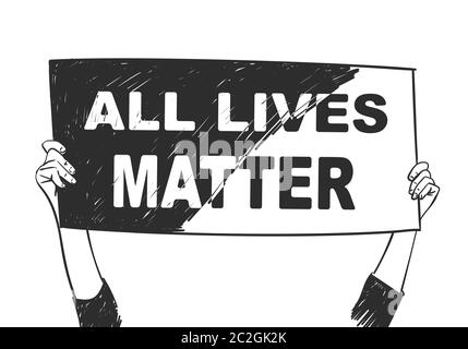 Alle Leben Sind Wichtig. Hände halten gemischte schwarz-weiß Banner mit Text. Vektorskizze, handgezeichnete Illustration Stock Vektor