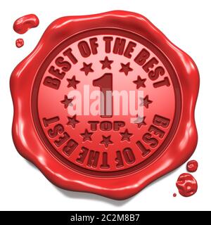Top 1 in Charts Best of the Best - Stempel auf Red Wax Seal Isolated on White. Geschäftskonzept. 3D-Rendern. Stockfoto