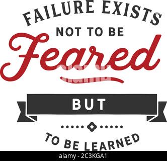 Scheitern ist nicht zu befürchten, sondern zu lernen Stock Vektor