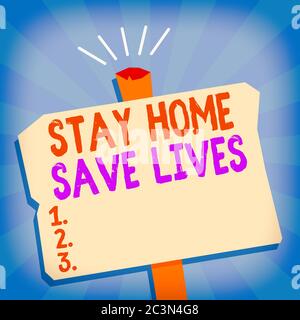 Eine Notiz mit der Aufschrift Stay Home Save Lives. Geschäftskonzept für die Verringerung der Zahl der infizierten Patienten durch nicht das Haus Blank Old Weathered Si verlassen Stockfoto