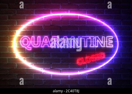 Ellipse Neon Light Frame mit Closed wegen Quarantine Zeichen vor der Ziegelwand. 3d-Rendering Stockfoto