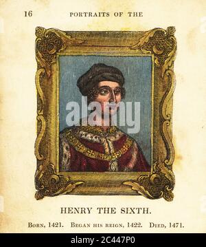 Porträt von König Heinrich dem Sechsten, Heinrich VI. Von England, geboren 1421, begann Regierungszeit 1422 und starb 1471. In Mütze, Pelzbesatz Umhang mit Goldkette, in kunstvollen Rahmen. Handkolorierter Kupferstich von Cosmo Armstrong aus Porträts und Figuren der Könige von England, von William dem Eroberer bis George dem Dritten, John Harris, London, 1830. Stockfoto