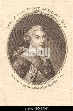 Lewis XV., König von Frankreich und Navarra.Louis XV., le Bien-Aimé. 1710-1774 1774 Stockfoto