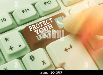 Handschrift Schreiben Schützen Sie Ihre Daten. Konzeptionelle Foto Cyber-Sicherheit schützen und schützen digitale Informationen vor Verlust oder Betrug Stockfoto