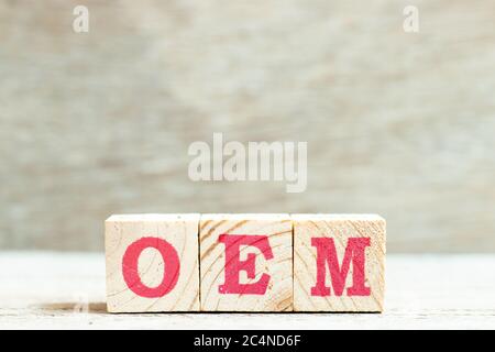 Alphabet Buchstabe in Wort OEM (Abkürzung für Original Equipment Manufacturer) auf Holz Hintergrund Stockfoto