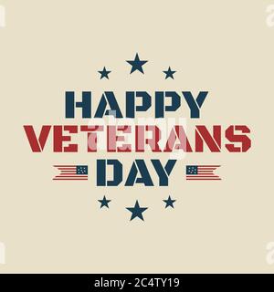 Happy Veterans Tag Text Vintage Stil Hintergrund. Vintage Hintergrund für Veterans Tag mit Stern und abstrakter amerikanischer Flagge. Vektorgrafik EPS.8 Stock Vektor