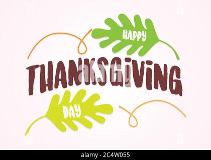 Glücklicher Danktag mit Herbstblättern. Handgezeichnete Text-Schriftzüge für Thanksgiving Day. Kalligraphisches Design für Grußkarte, Hemd, Banner drucken Stock Vektor
