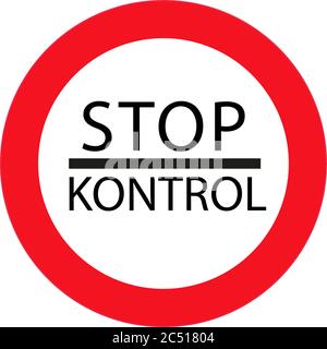 Sign Stop Control, der Zollkontrolle in Vektor für Druck oder Design Stock Vektor