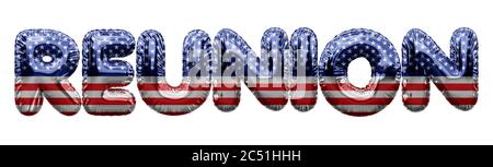 Reunion USA Sterne und Streifen Folienballon Wort. 3D-Rendering Stockfoto