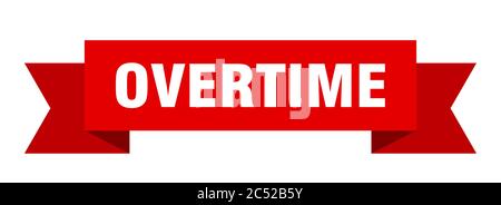 Überstunden Band. Überstunden isolierte Band Zeichen. Überstunden Banner Stock Vektor