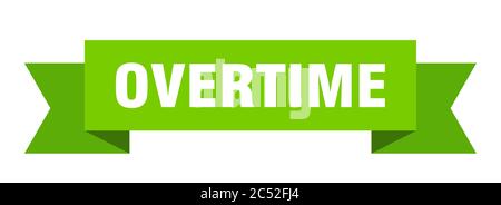 Überstunden Band. Überstunden isolierte Band Zeichen. Überstunden Banner Stock Vektor