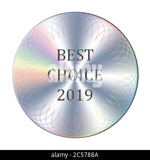 Beste Wahl 2019 runder Hologramm Aufkleber. Vektor-Element für die Produktqualität Garantie Stock Vektor