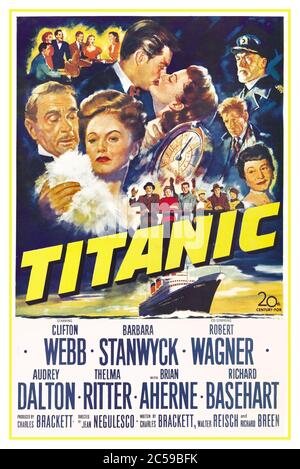 Vintage Filmplakat der 1950er Jahre für Titanic ein amerikanischer Dramatik von Jean Negulesco aus dem Jahr 1953. Im Zentrum des Grundstücks steht ein entfremdetes Paar, das auf der Jungfernfahrt der Fated RMS Titanic segelte, die im April 1912 stattfand. Mit Clifton Webb Barbara Stanwyck Robert Wagner Audrey Dalton Thelma Ritter produziert von Charles Brackett Stockfoto