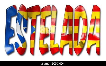 Estelada Wort 3D-Illustration mit einer Flag-Textur auf einem isolierten weißen Hintergrund Stockfoto