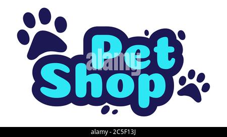 Design-Vorlage für PET-Shop-Logo. Mit Waren und Zubehör für Tiere Etikett speichern. Schriftzug mit Pfoten Schild Stock Vektor