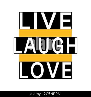 Leben Sie Lachen Liebe. Vektor Motivation Zitat. Schwarze Rechtecke mit weißen Wörtern. Schwarz, gelb, weiß. Kalligraphischer Text. Trendy Design Print für Poster, Stock Vektor