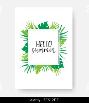 Hallo Sommer Poster mit Platz für Text. Sommerposter mit Monstera, Palmblättern und handgeschriebener Phrase. Handschriftenverbot für inspirierende Typografie Stock Vektor