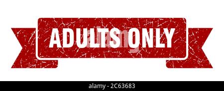 Band nur für Erwachsene. Schild mit Grunge-Band nur für Erwachsene. Banner nur für Erwachsene Stock Vektor