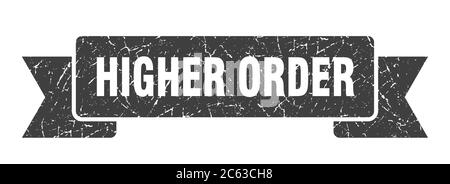 Band höherer Ordnung. Grunge Band Zeichen höherer Ordnung. Banner höherer Ordnung Stock Vektor