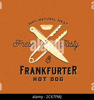 Frankfurter Hot Dog Vintage Vektor-Karte, Poster oder Label-Vorlage mit Retro-Typografie und Shabby-Textur Stock Vektor