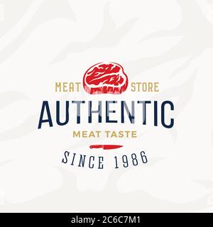 Authentic Meat Store Vintage Typography Label, Emblem oder Logo Template. Premium Qualität Steak Schild. Metzgerei und Grill Icons mit Struktur Stock Vektor