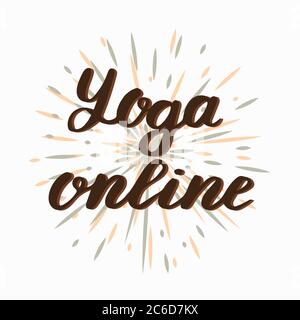 Yoga Online-Schriftzug. Sport zu Hause. Die Abbildung ist auf weißem Hintergrund isoliert. Kann für Web, Banner, Flyer verwendet werden. Stock Vektor