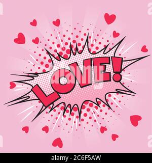Valentine-Stil Pop-Art-Ikone LIEBE, explodiert über rosa Hintergrund. Comic Sprechblase in rot, rosa, weiß und schwarz. EPS10-Vektorformat Stock Vektor