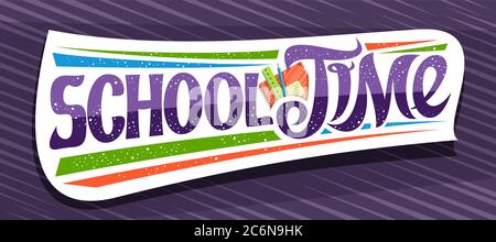 Vektor-Banner für Schulzeit, dekoratives Papier-Abzeichen mit Illustration von bunten Schulzubehör und einzigartigen Pinsel-Schriftzug für Worte - scho Stock Vektor