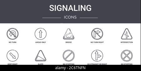Signalisierung Konzept Linie Symbole gesetzt. Enthält Symbole für Web, Logo, ui / ux wie nur ahead, keine rechts abbiegen, halten Sie rechts, kein Stoppen, gehen geradeaus o Stock Vektor