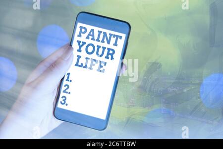 Handschrift Text Paint Your Life. Konzeptionelle Foto nehmen Kontrolle und erstellen Sie Ihre Zukunft Ziele zu erreichen moderne Gadgets mit weißem Display und Stockfoto