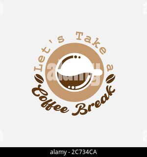 „Coffee - Let's take a Coffee Break“ Hipster Vintage stilisierte Schriftzüge. Vektorgrafik.EPS 10 Stock Vektor