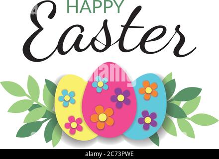 Ostern Grußkarte mit buntem Papier ausgeschnittenen ostereiern verziert mit Blumen, grünen Blättern Girlande und schwarzen Schriftzügen Happy Easter isoliert auf Stock Vektor