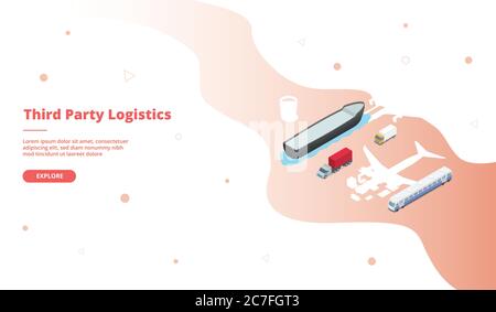 Drittanbieter Logistik Transport Service Schiff LKW Flugzeug Zug Kampagne für Web-Website Home Homepage Landung Vorlage Banner mit isometrisch Stock Vektor