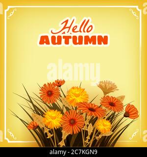 Hallo Herbst, Blumen, Herbst, Blätter, Banner, Grußkarte, Herbstfarben, Vorlage, Vektor, Illustration, isoliert Stock Vektor