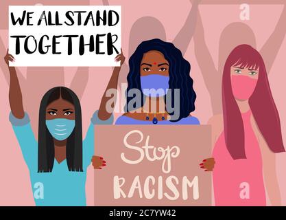 Vektor, Demonstration für Menschenrechte - Wir alle stehen zusammen, stoppen Rassismus.Multi ethnische Frauen halten Banner. Stop Rassismus Konzept. Gleichberechtigung Stock Vektor