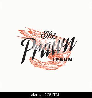 Seafood Cafe oder Restaurant Abstract Vektor-Zeichen, Symbol oder Logo-Vorlage. Handgezeichnete Garnelen oder Garnelen mit Premium Retro Typografie. Stilvoller Vintage-Look Stock Vektor