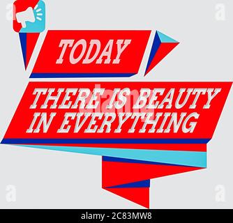 Textschild zeigt an, dass alles Schönheit hat. Business Foto die Welt zu zeigen ist eine endlose Reihe von magischen viereckigen Abstract Shape Formatio Stockfoto