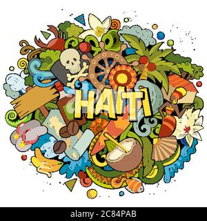 Haiti handgezeichnete Cartoon-Kritzeleien Illustration. Witziges Design. Stock Vektor