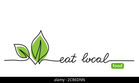 Essen Sie lokale Lebensmittel einfache Web-Banner. Vektor minimalistischen Hintergrund. Eine fortlaufende Linienzeichnung mit Schriftzug Essen lokal Stock Vektor