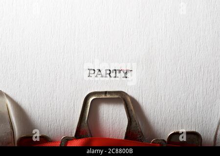 Party Wort mit einer Schreibmaschine geschrieben. Stockfoto