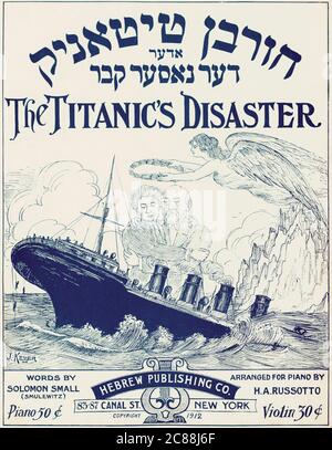 Titelbild von Notenblättern, in Hebräisch und Englisch geschrieben, für die Titanic’s Disaster, die 1912 in New York innerhalb weniger Monate nach dem Untergang des Schiffes veröffentlicht wurde. Kunstwerk von J. Keller. Stockfoto