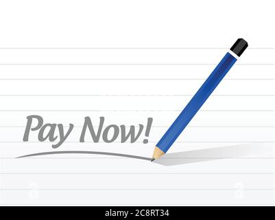 Pay now-Nachricht Illustration Design über einem weißen Hintergrund Stock Vektor