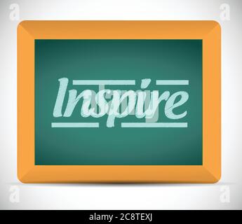 Word Inspire auf einer Tafel geschrieben. Illustration Design auf weißem Hintergrund Stock Vektor