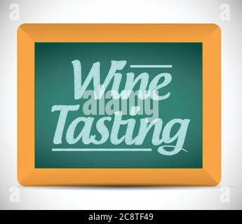 Weinprobe Nachricht auf einer Tafel Illustration Design geschrieben Stock Vektor