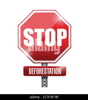 Stop Entwaldung Straße Schild Illustration Design auf einem weißen Hintergrund Stock Vektor