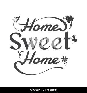 Home Sweet Home Zeichen auf weißem Hintergrund. Flat Style. Home Decor Zeichen für Ihre Web site Design, Logo, App, UI. Sweet Home Symbol. Sweet Home Laurel wr Stock Vektor